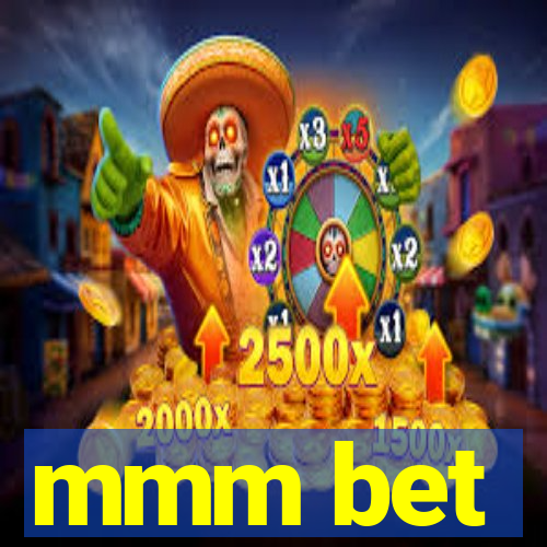 mmm bet
